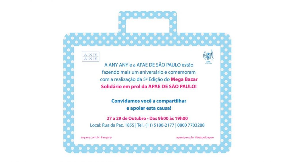 ANY ANY E APAE SP Realizam Mega Bazar Solidário